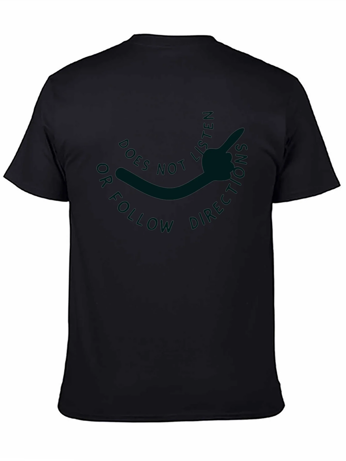 Does Not Follow Directions Graphic Tee