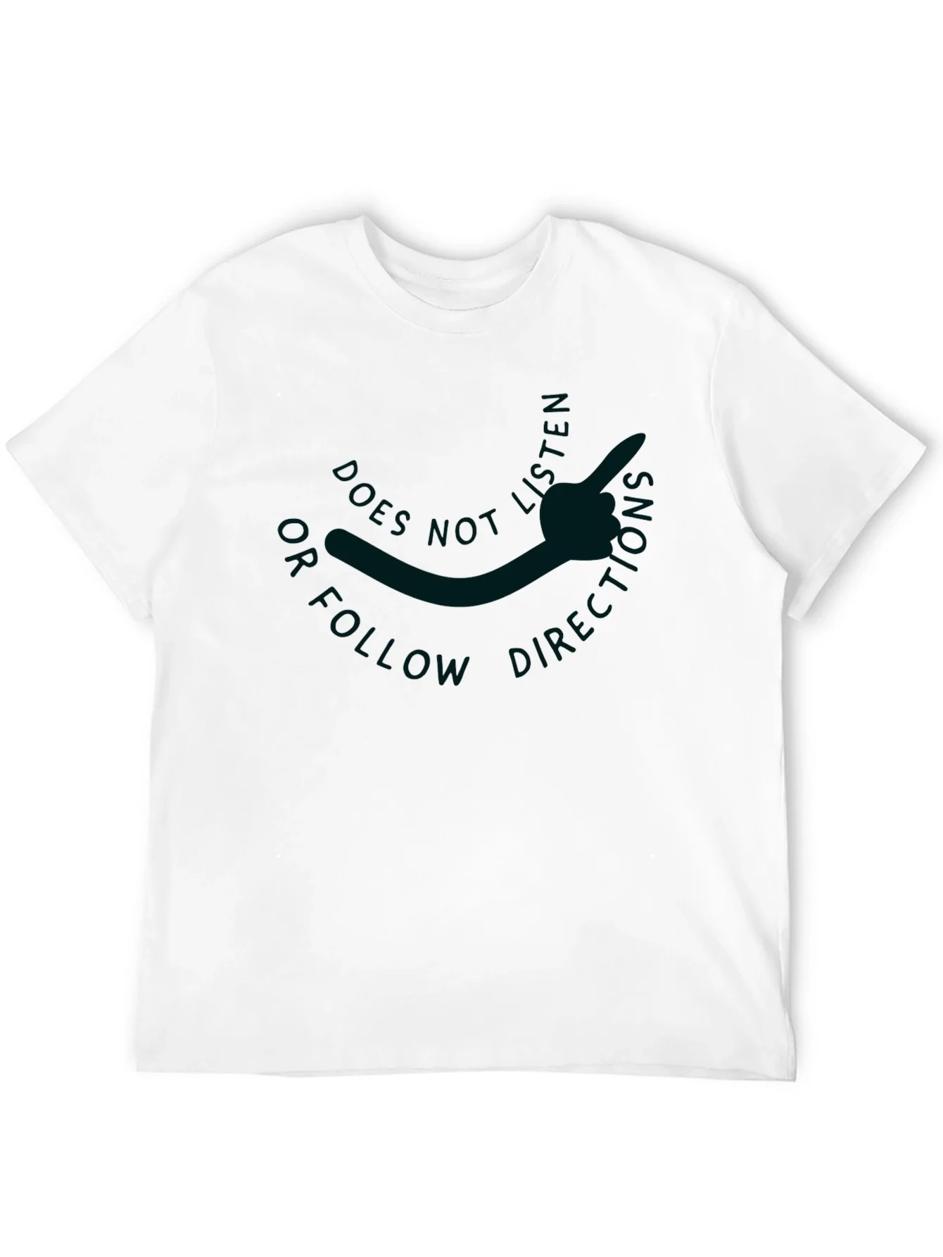 Does Not Follow Directions Graphic Tee