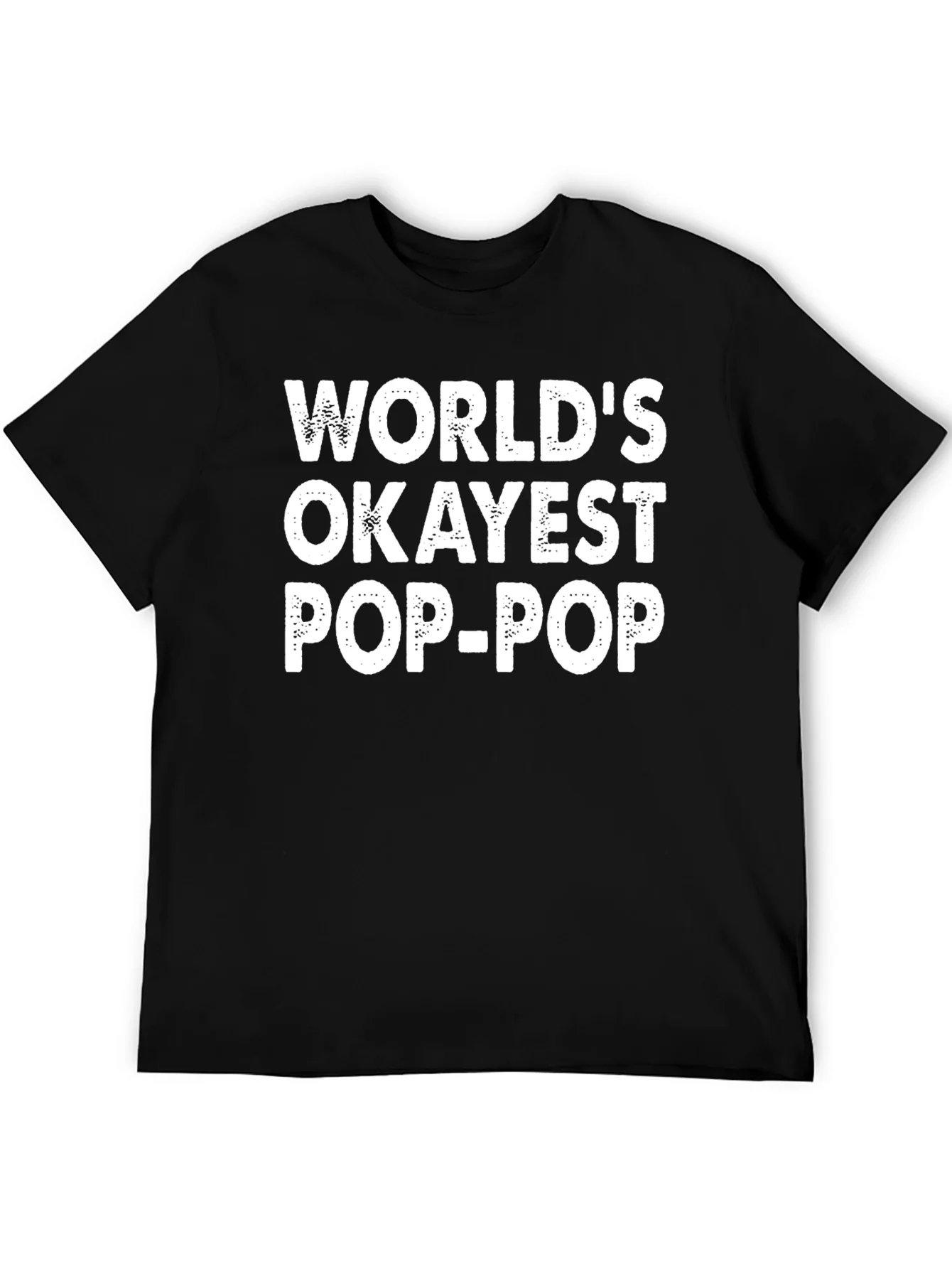 Worlds Okayest Pop-Pop Black T-Shirt