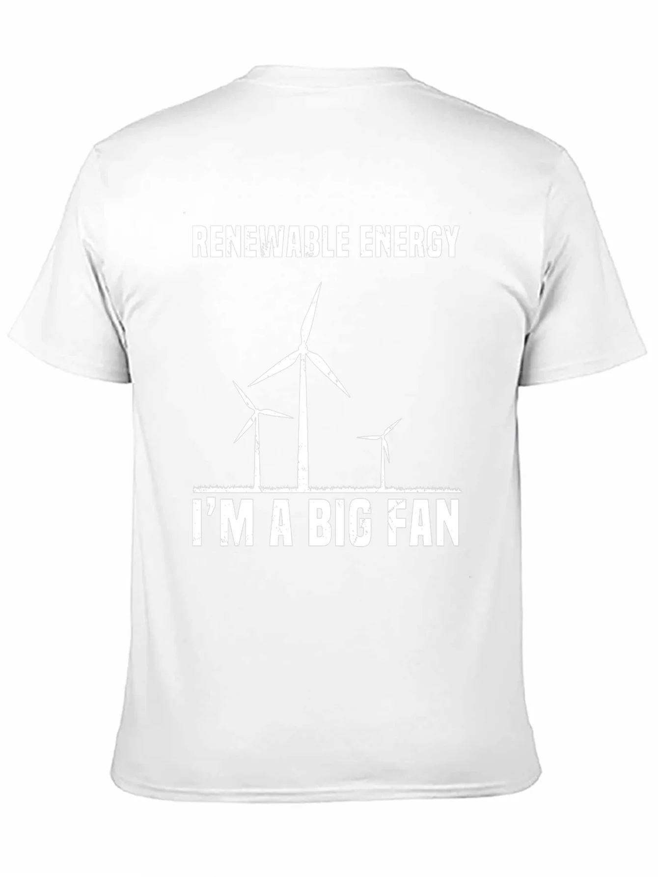 Renewable Energy Im a Big Fan T-Shirt