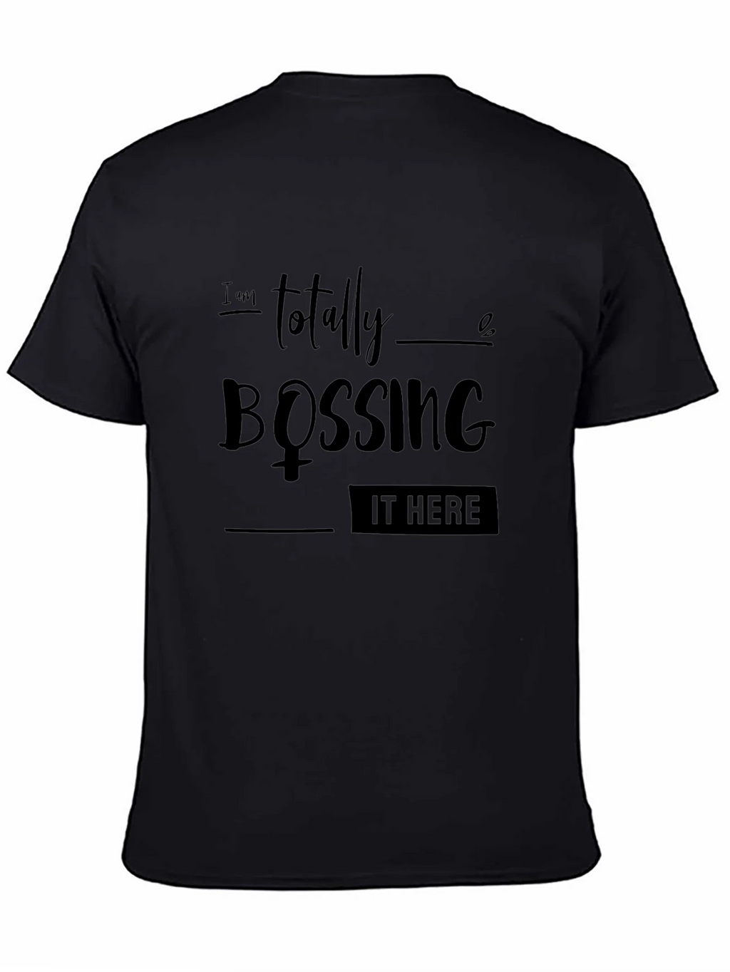 Bossing It Here Graphic Tee