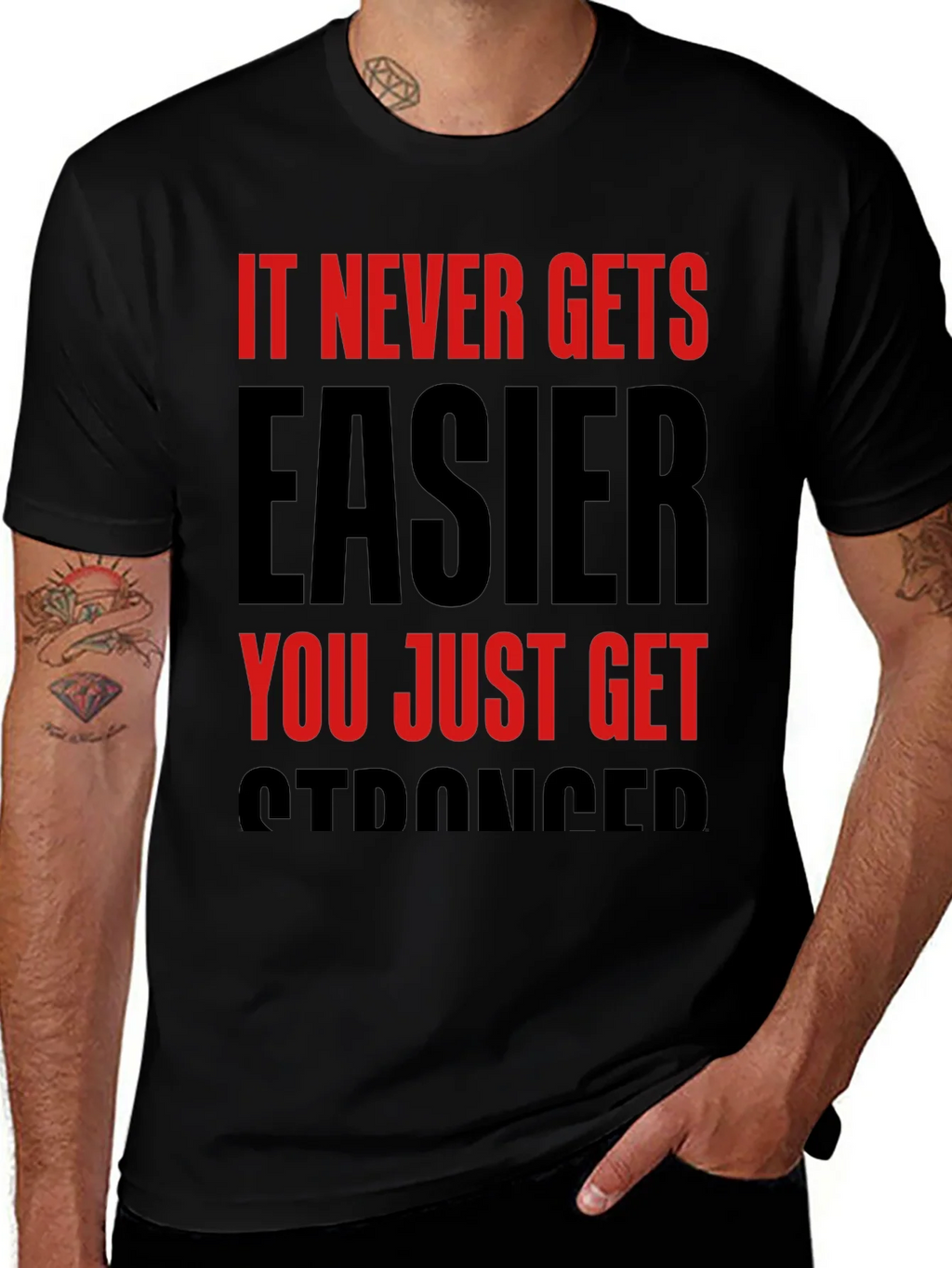 Motivational T-Shirt: It Never Gets Easier