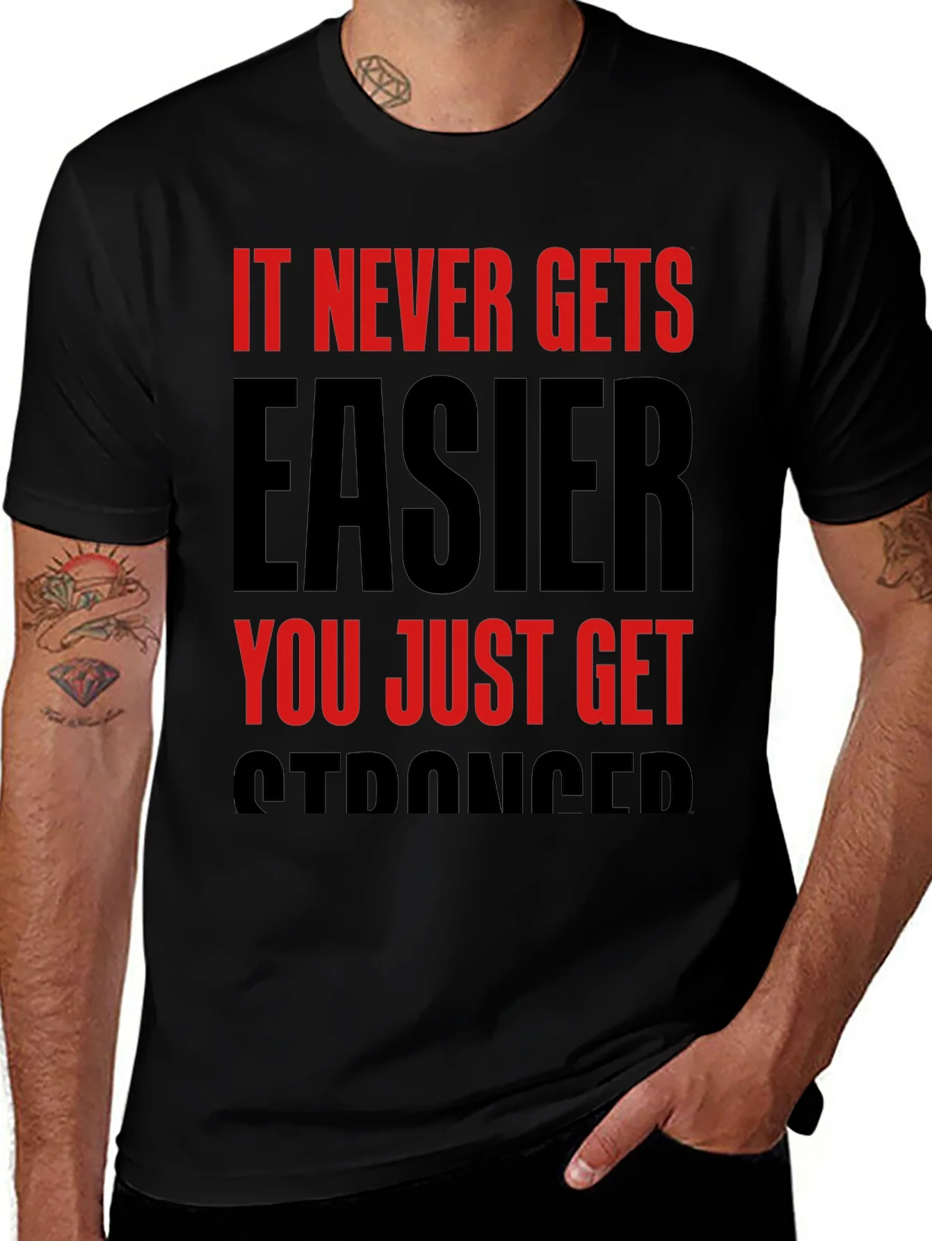 Motivational T-Shirt: It Never Gets Easier