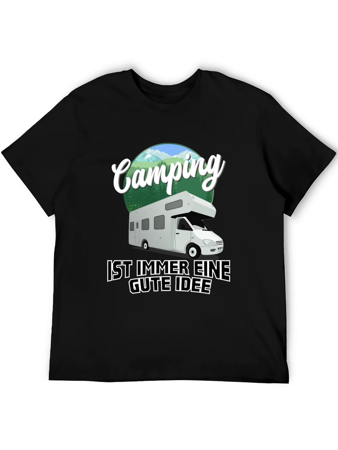 Camping is Always a Good Idea T-Shirt