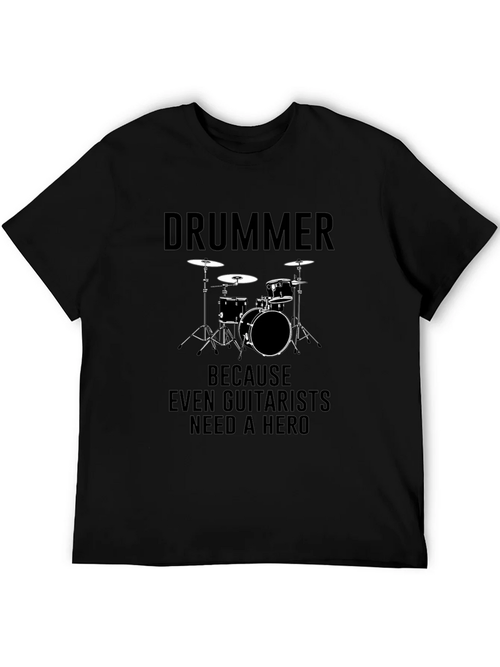 Drummer Hero T-Shirt - Musician Graphic Tee