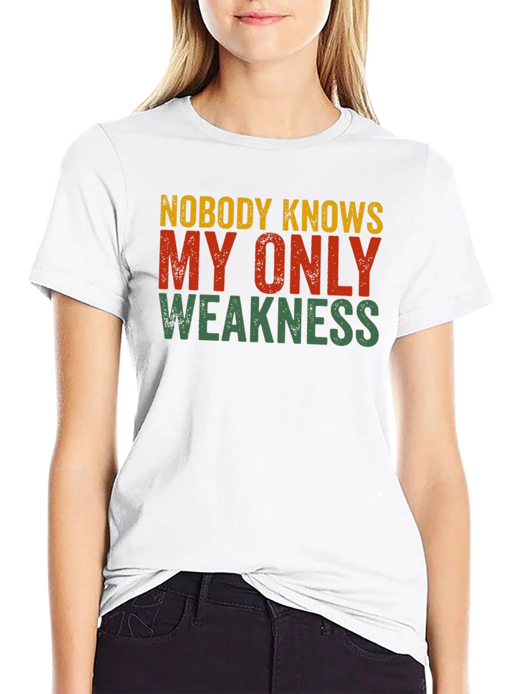 Nobody Knows My Only Weakness T-Shirt
