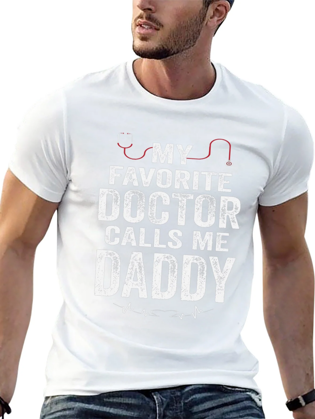My Favorite Doctor Calls Me Daddy T-Shirt