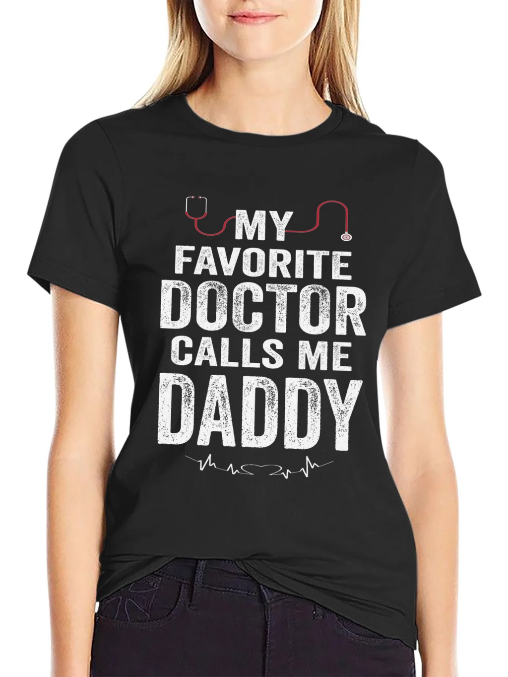 My Favorite Doctor Calls Me Daddy T-Shirt