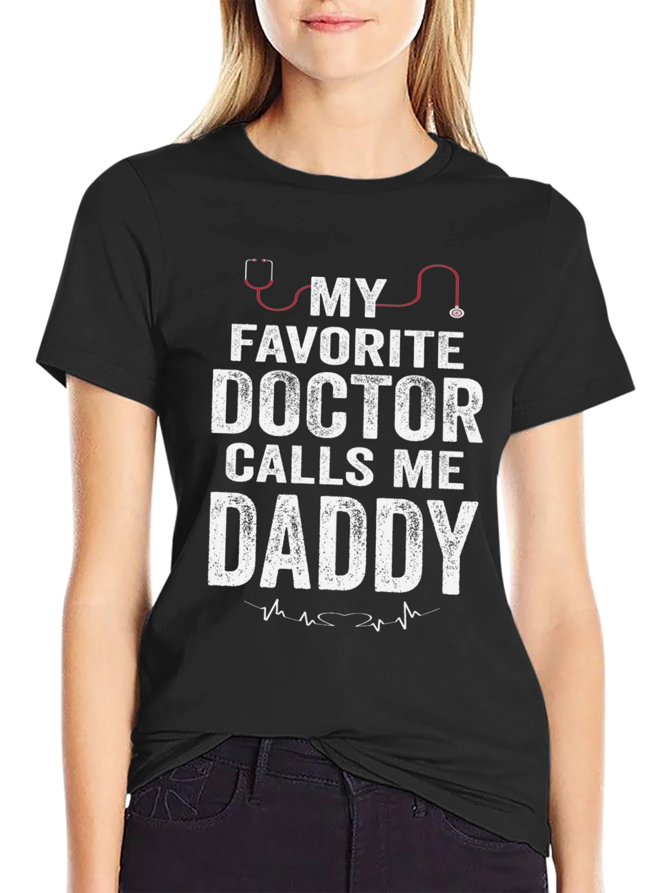 My Favorite Doctor Calls Me Daddy T-Shirt