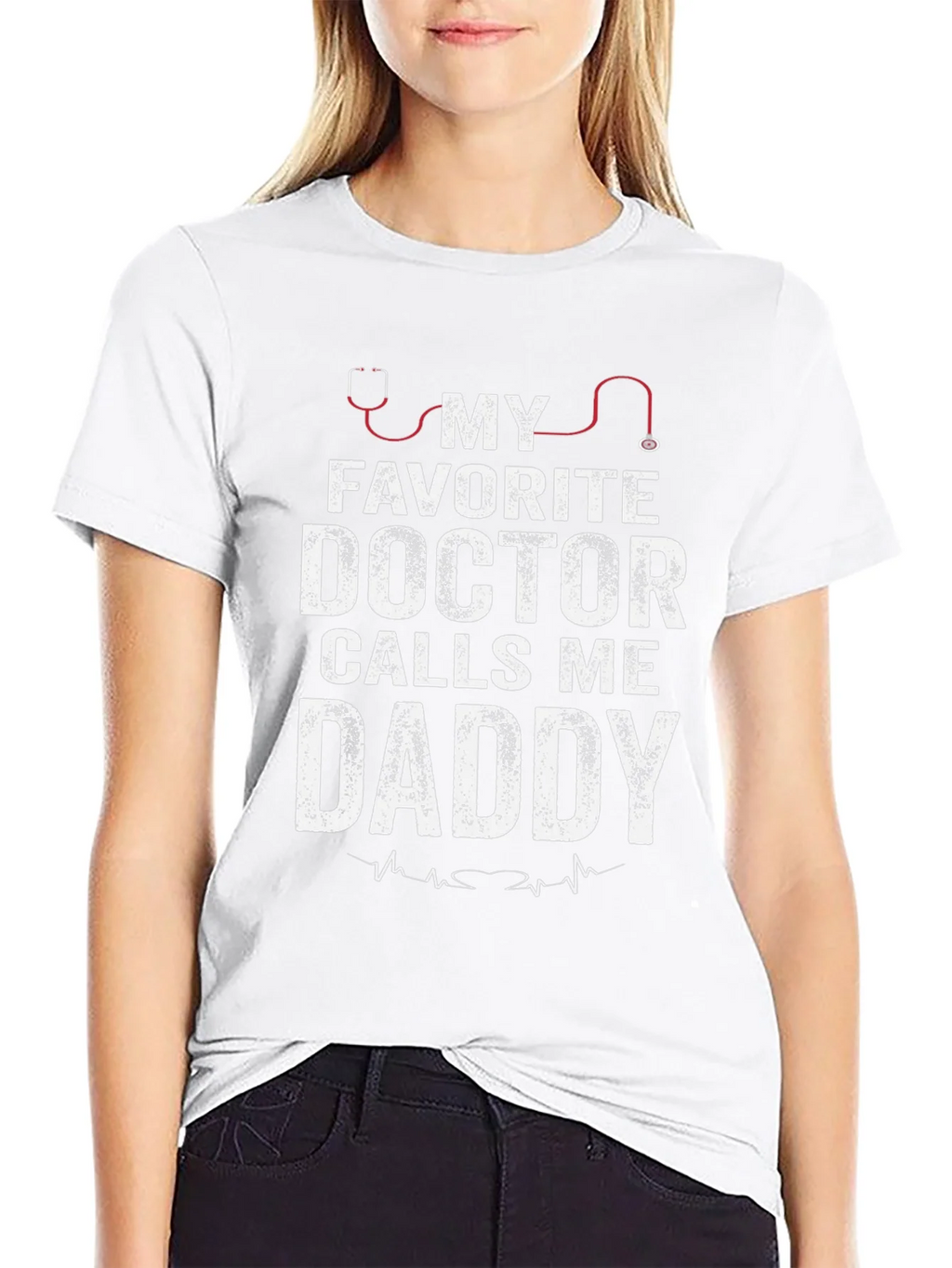 My Favorite Doctor Calls Me Daddy T-Shirt