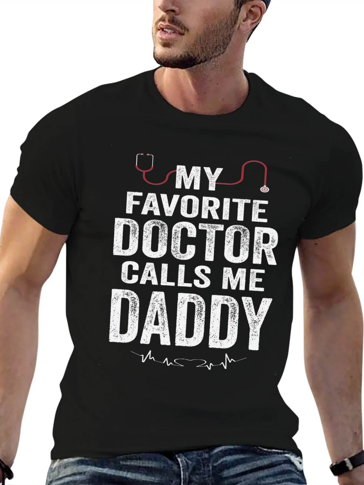 My Favorite Doctor Calls Me Daddy T-Shirt
