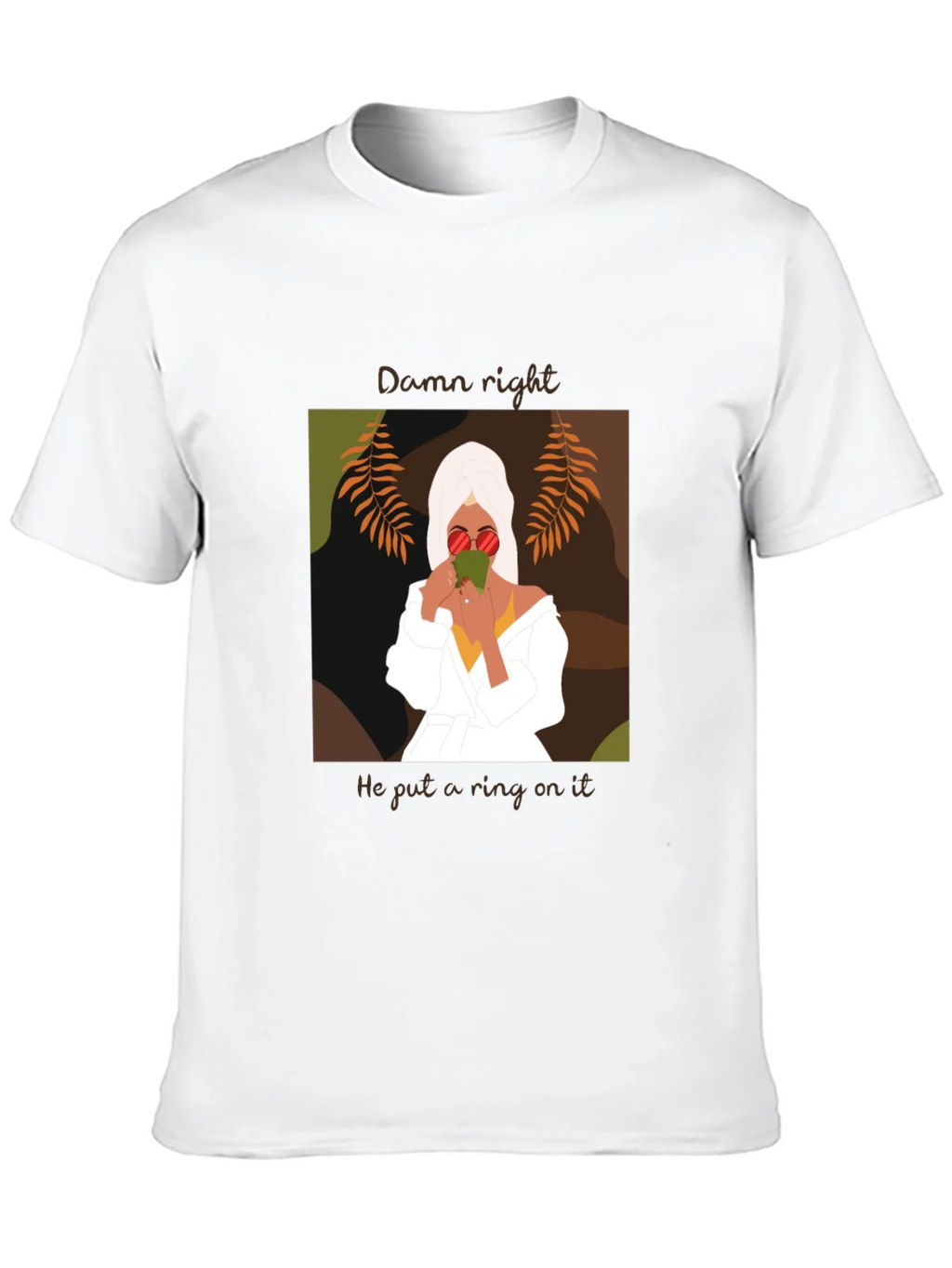 Damn Right Ring T-Shirt