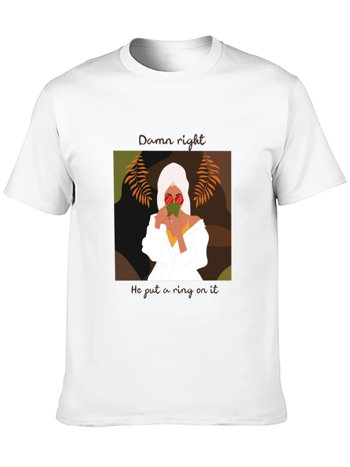Damn Right Ring T-Shirt