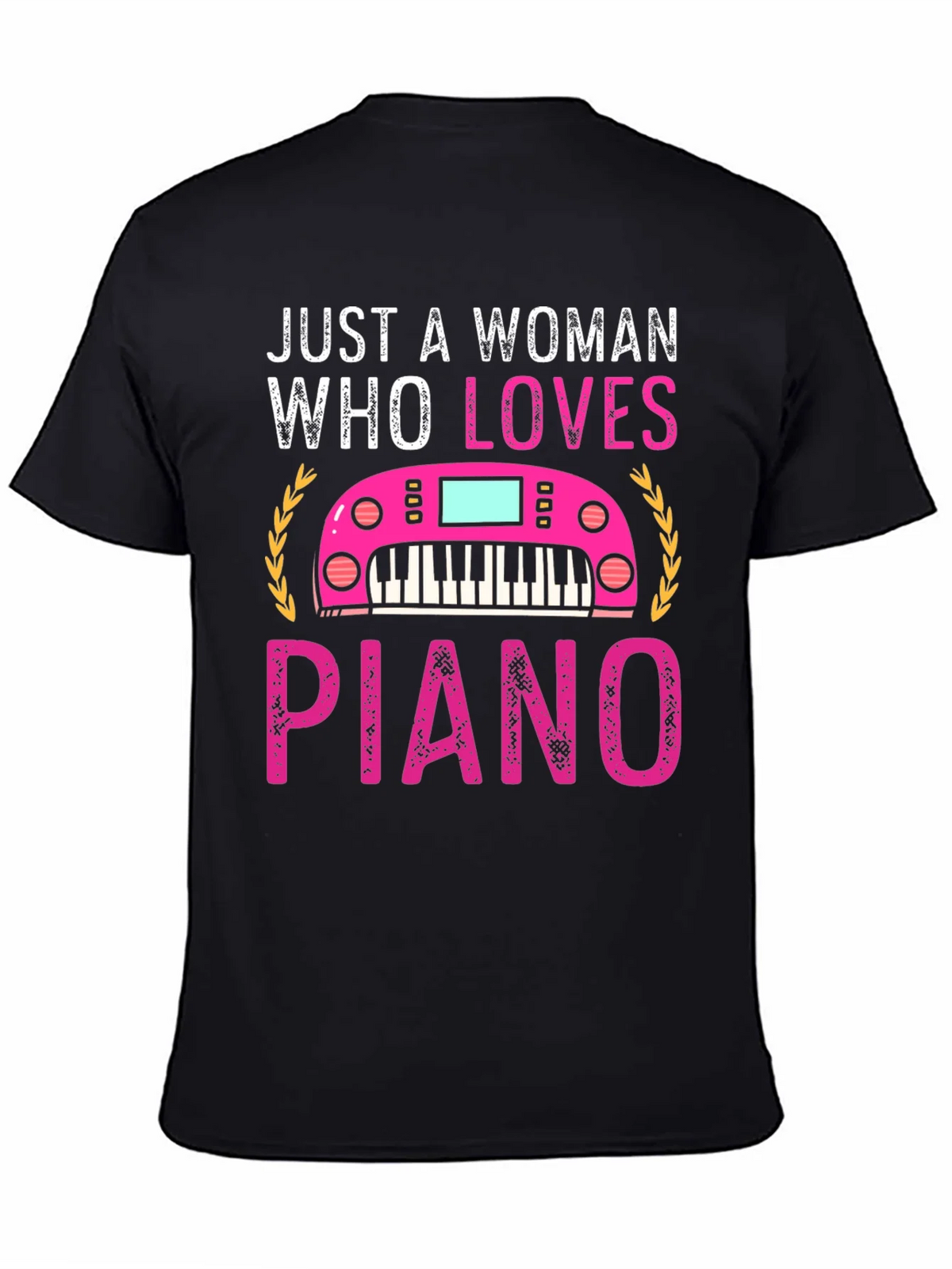 Just A Woman Who Loves Piano T-Shirt