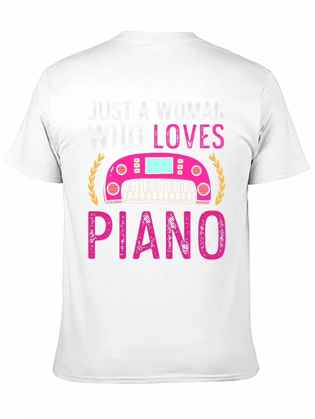 Just A Woman Who Loves Piano T-Shirt
