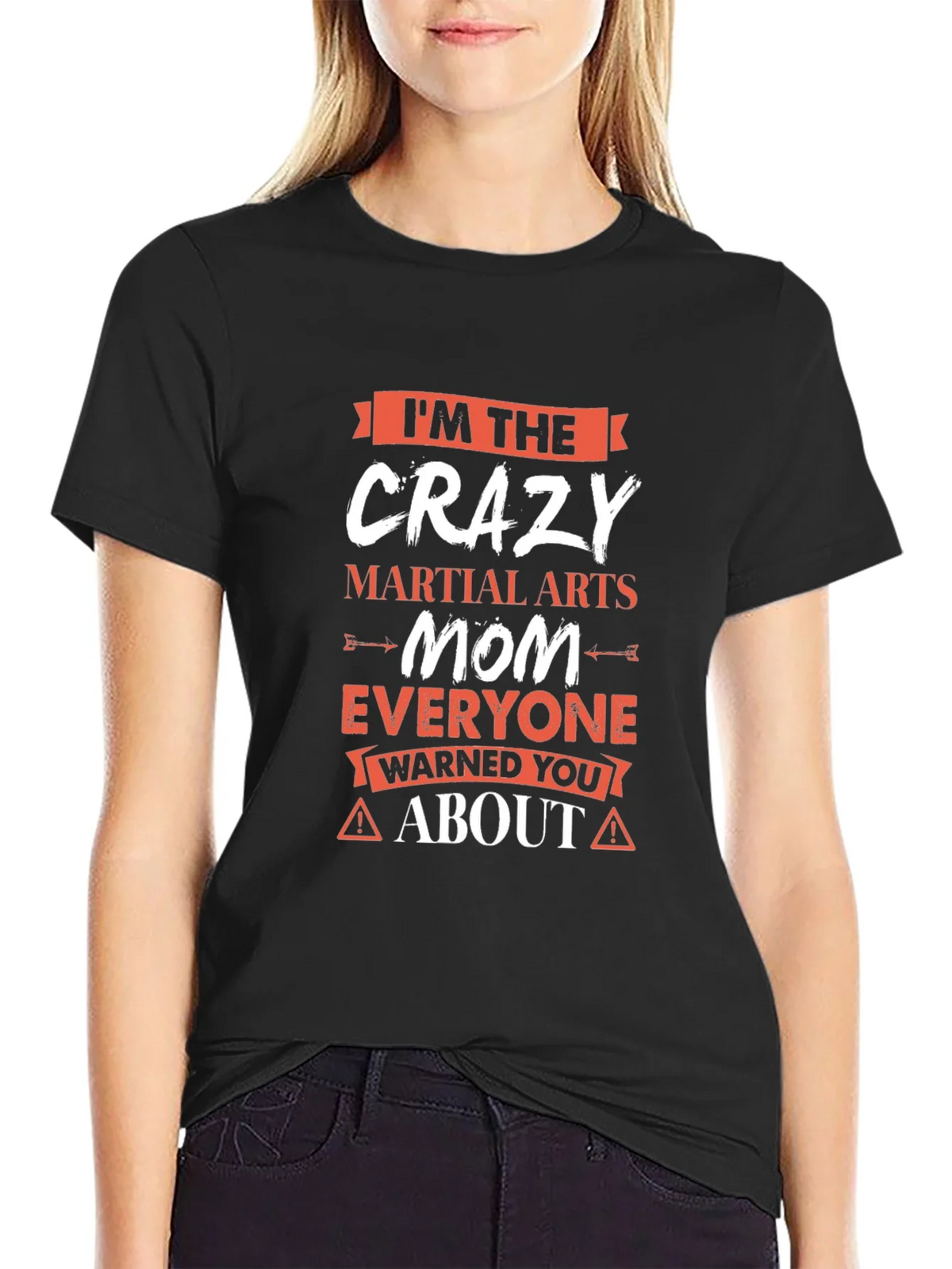 Crazy Martial Arts Mom T-Shirt