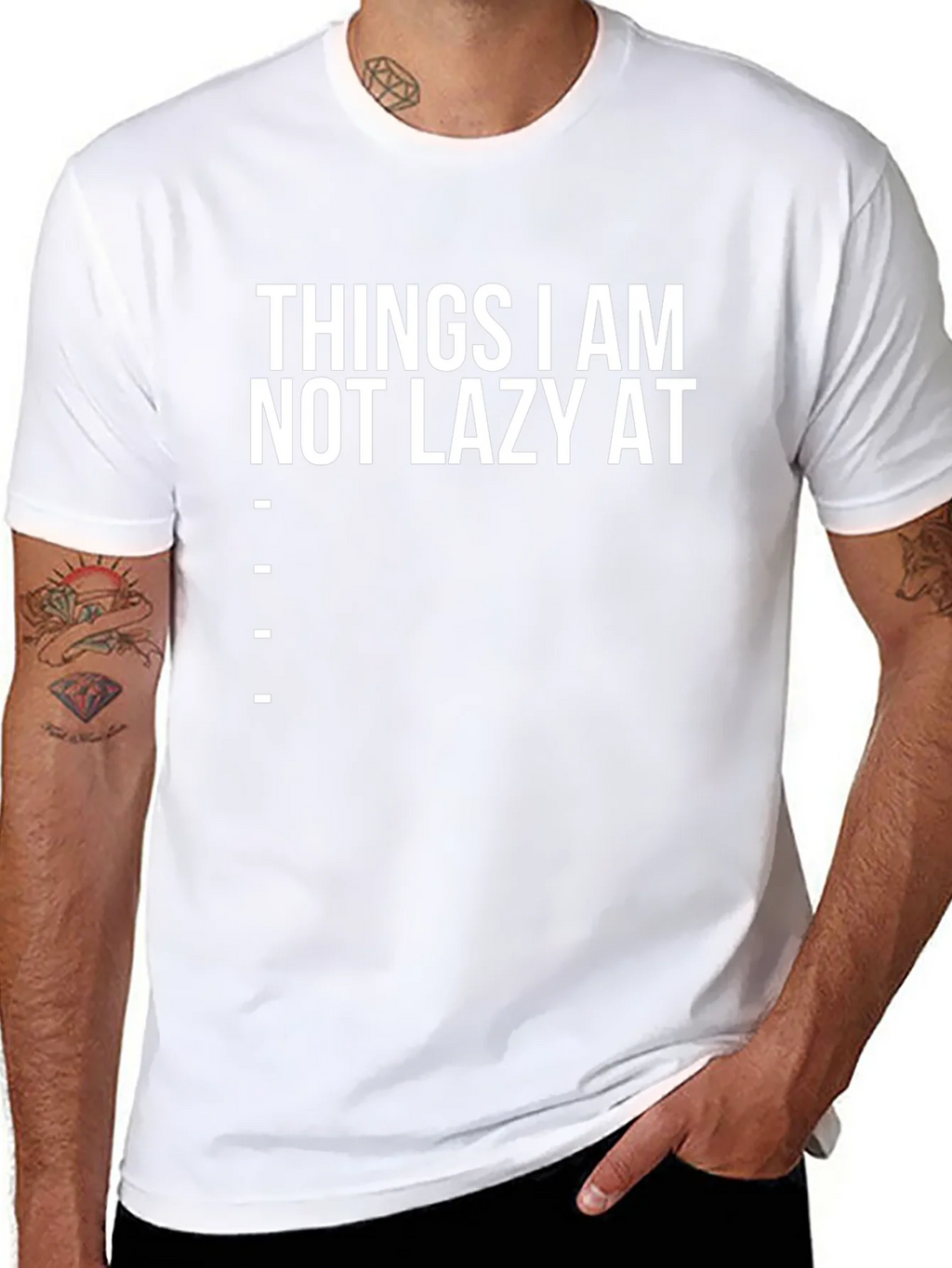 Funny Things I am Not Lazy At Graphic Tee