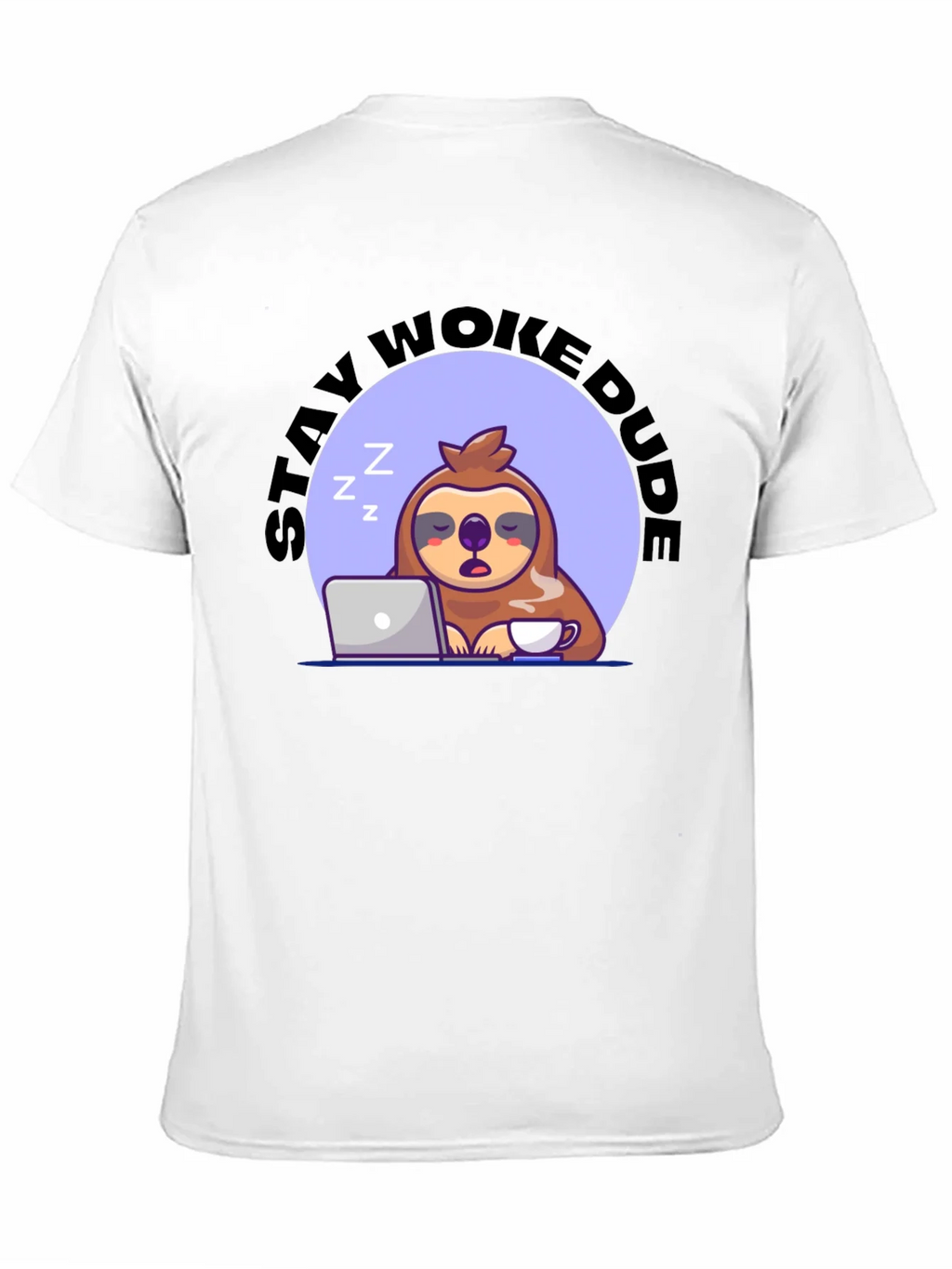 Stay Woke Dude Sloth T-Shirt
