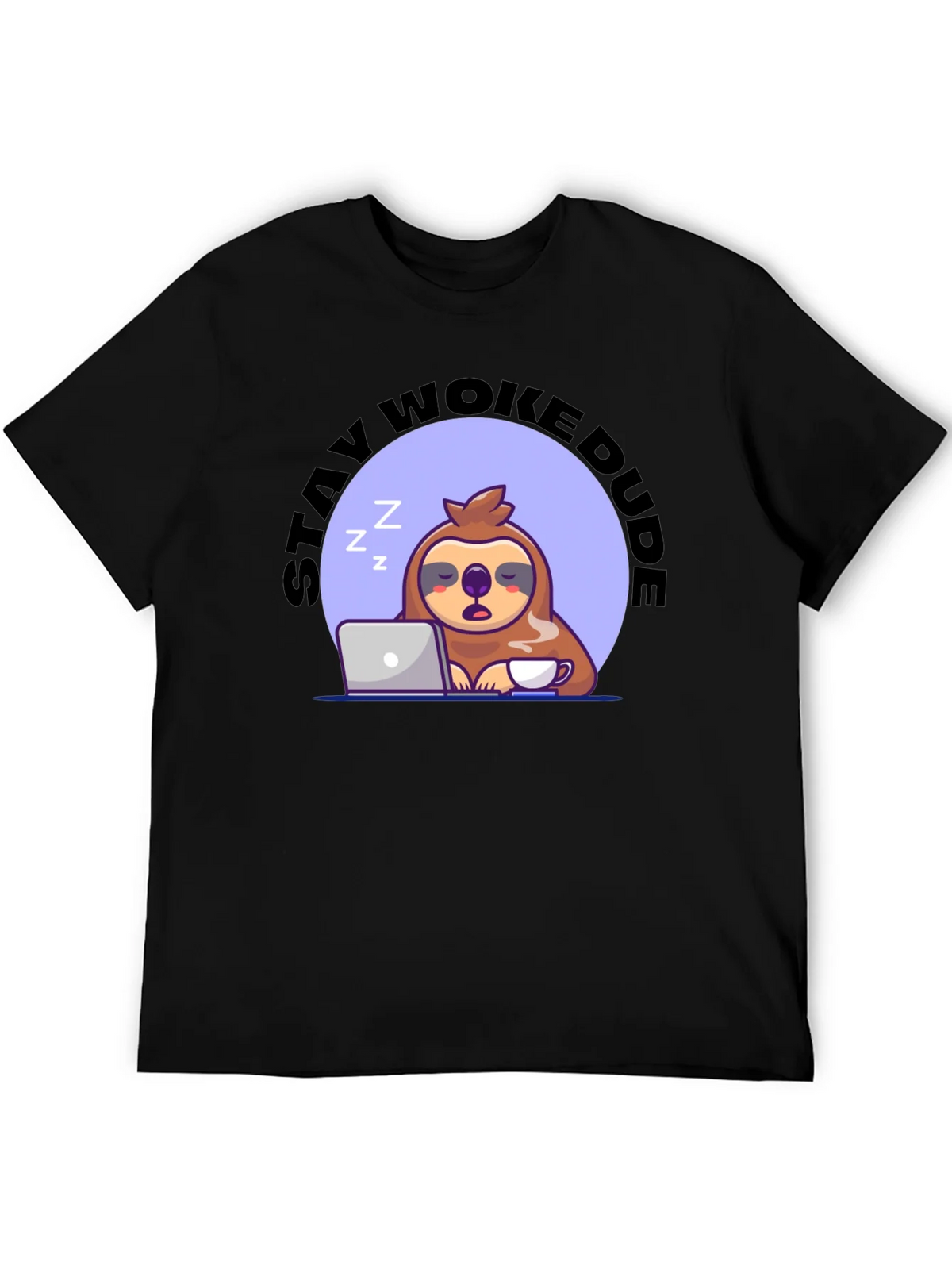 Stay Woke Dude Sloth T-Shirt