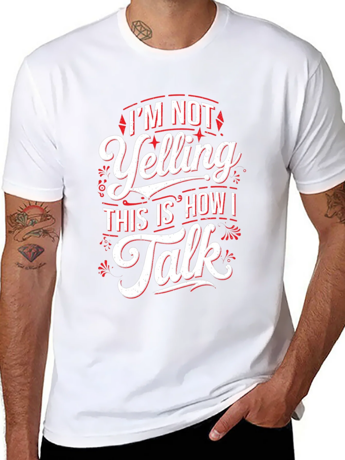 Im Not Yelling Funny Sarcastic T-Shirt