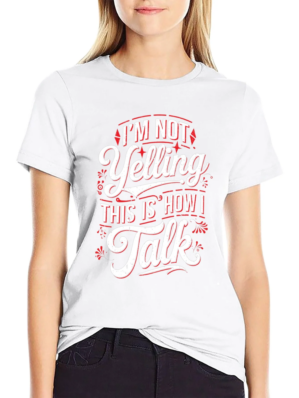 Im Not Yelling Funny Sarcastic T-Shirt