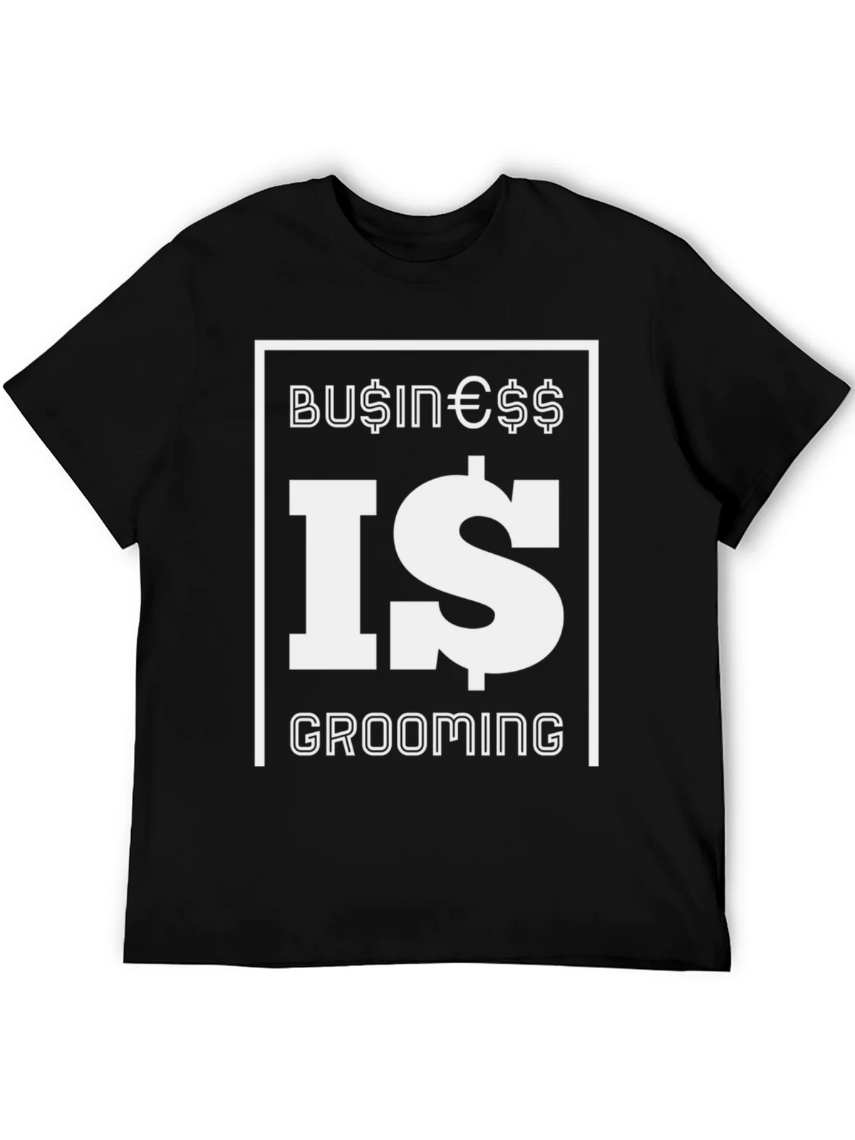 Business Is Grooming Graphic Tee - Stylish Black T-Shirt