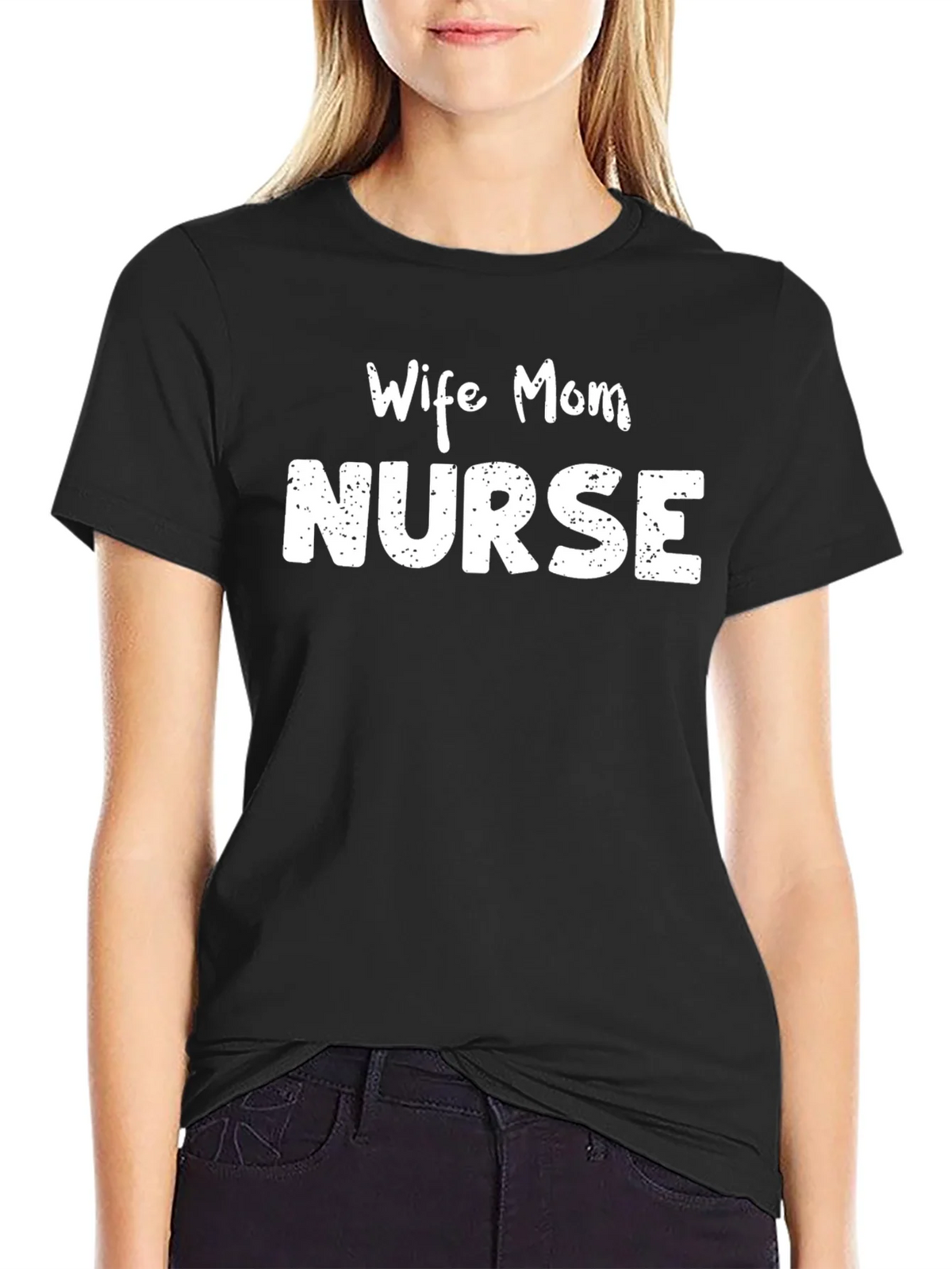 Wife Mom Nurse Graphic T-Shirt - Unisex