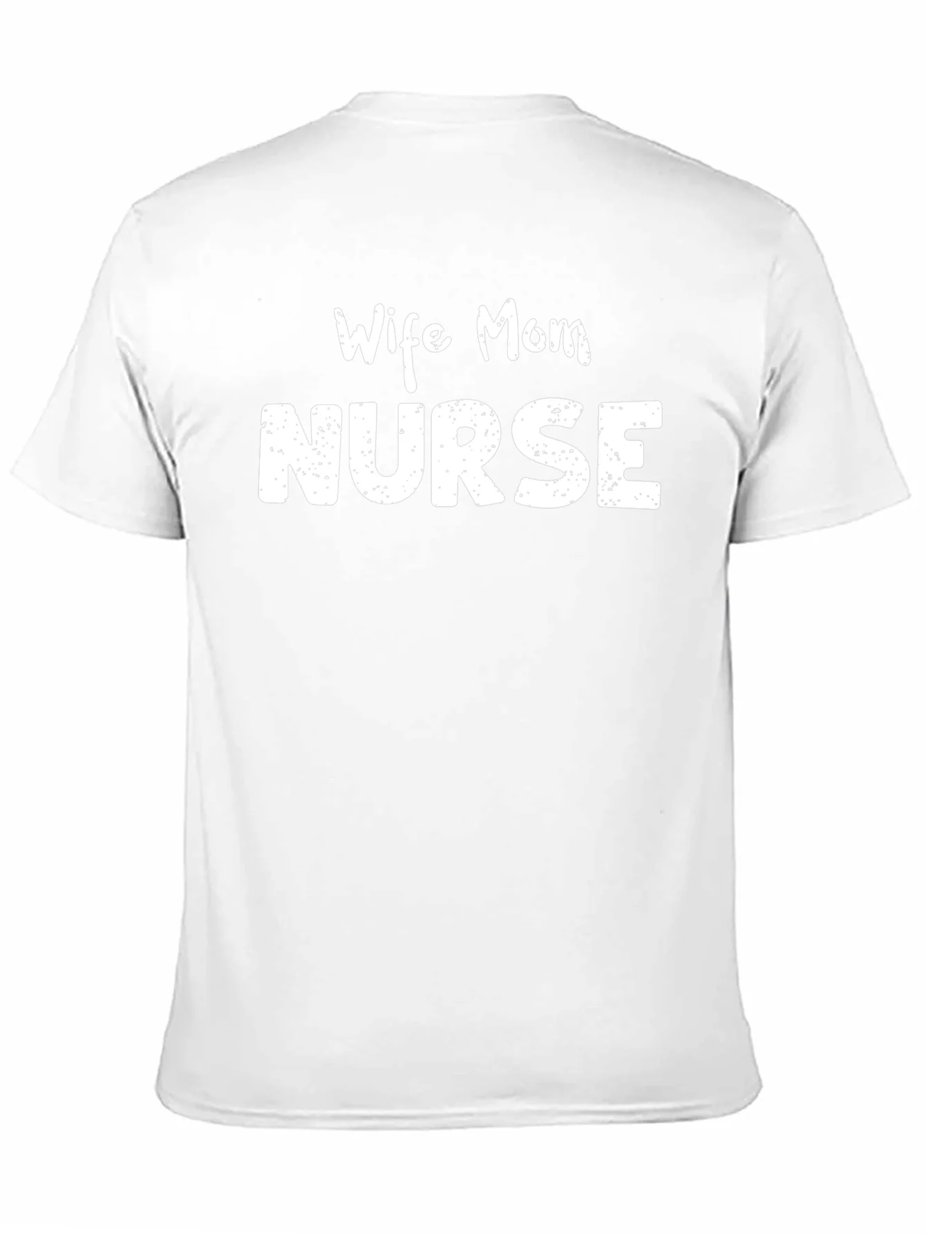 Wife Mom Nurse Graphic T-Shirt - Unisex