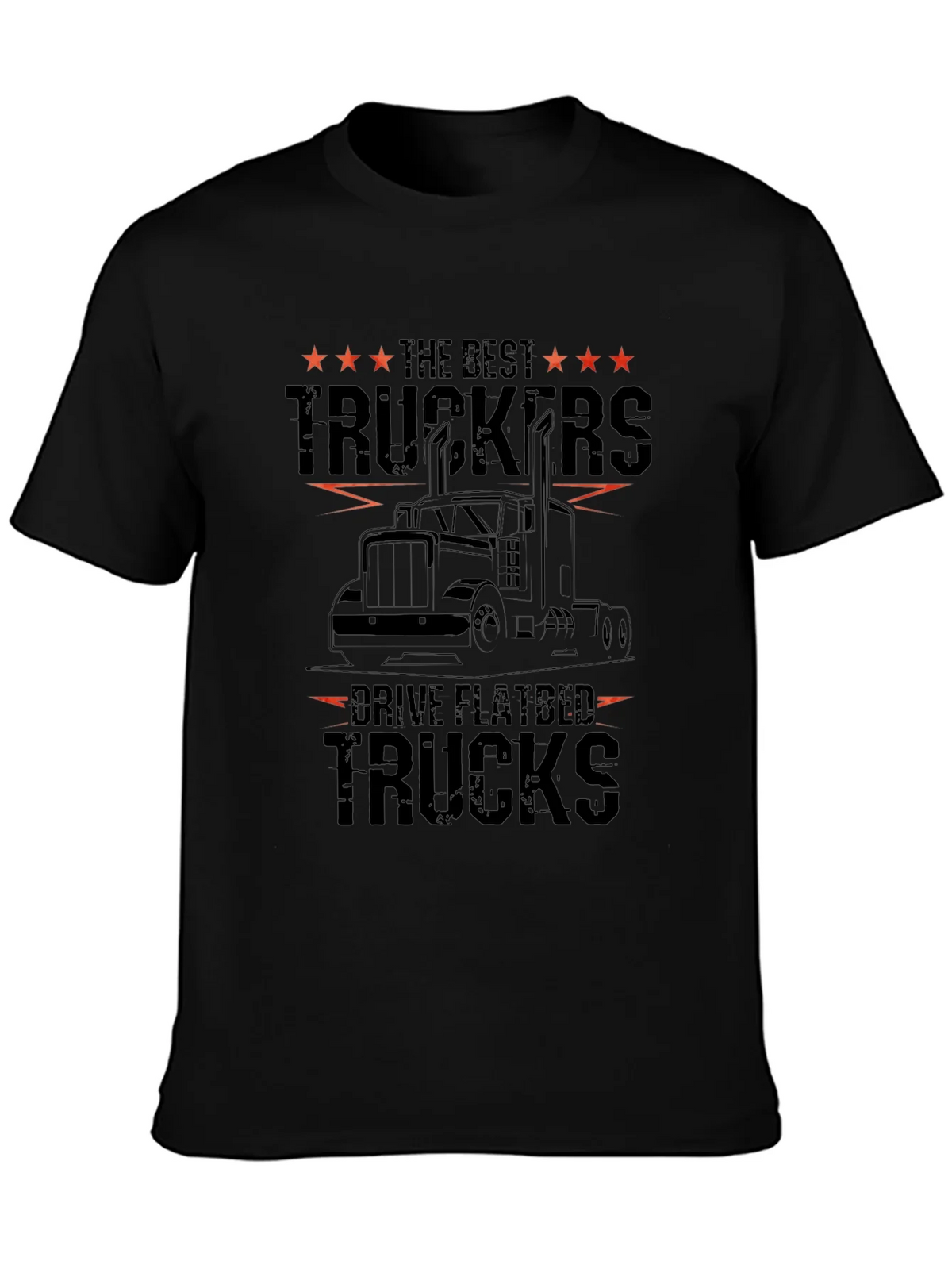 Best Truckers Drive Flatbed Trucks Graphic Tee
