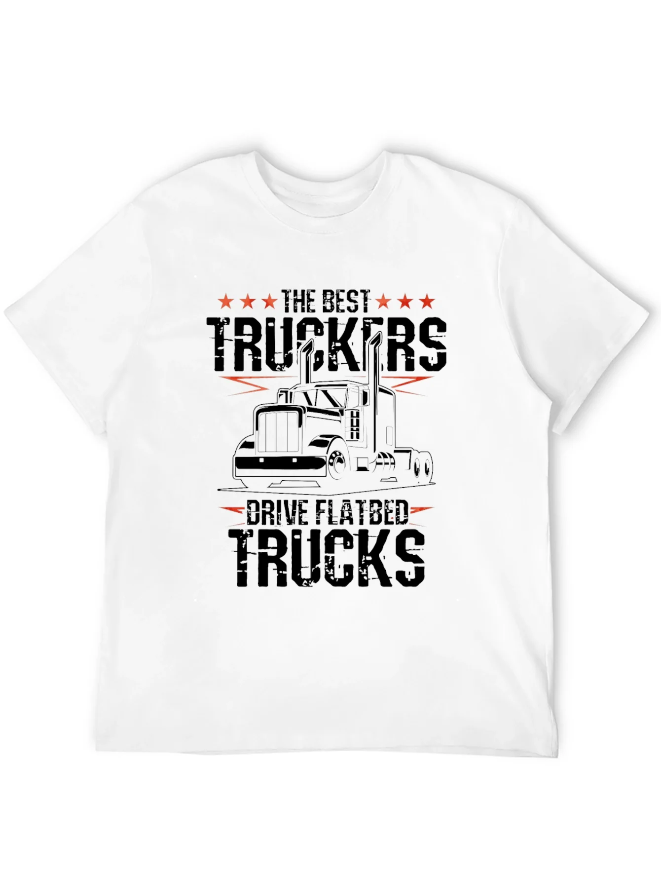 Best Truckers Drive Flatbed Trucks Graphic Tee
