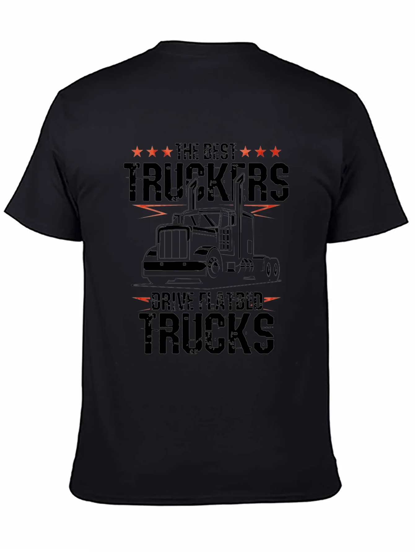 Best Truckers Drive Flatbed Trucks Graphic Tee