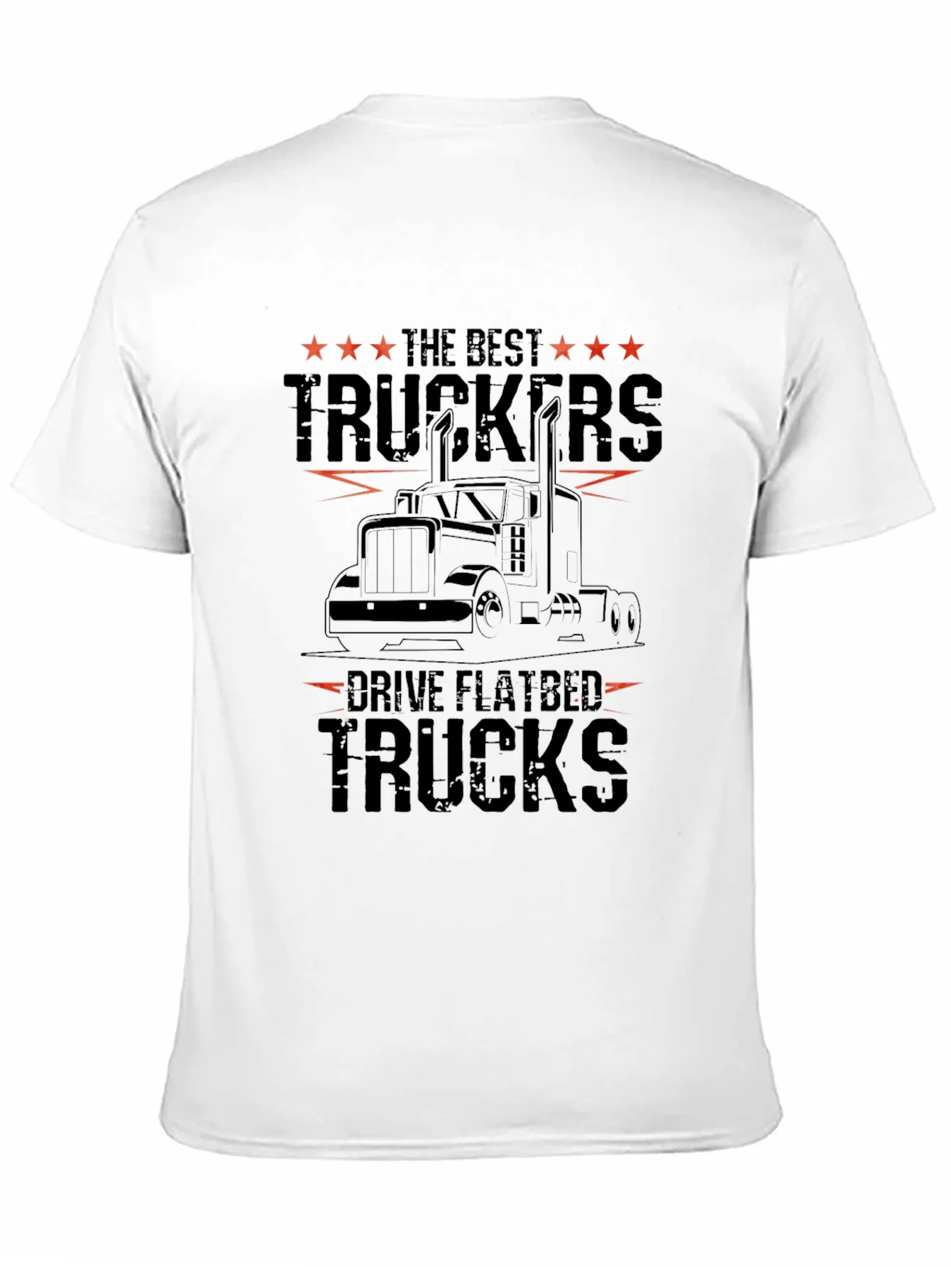 Best Truckers Drive Flatbed Trucks Graphic Tee