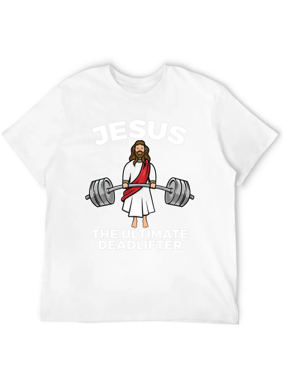 Jesus The Ultimate Deadlifter Black T-Shirt