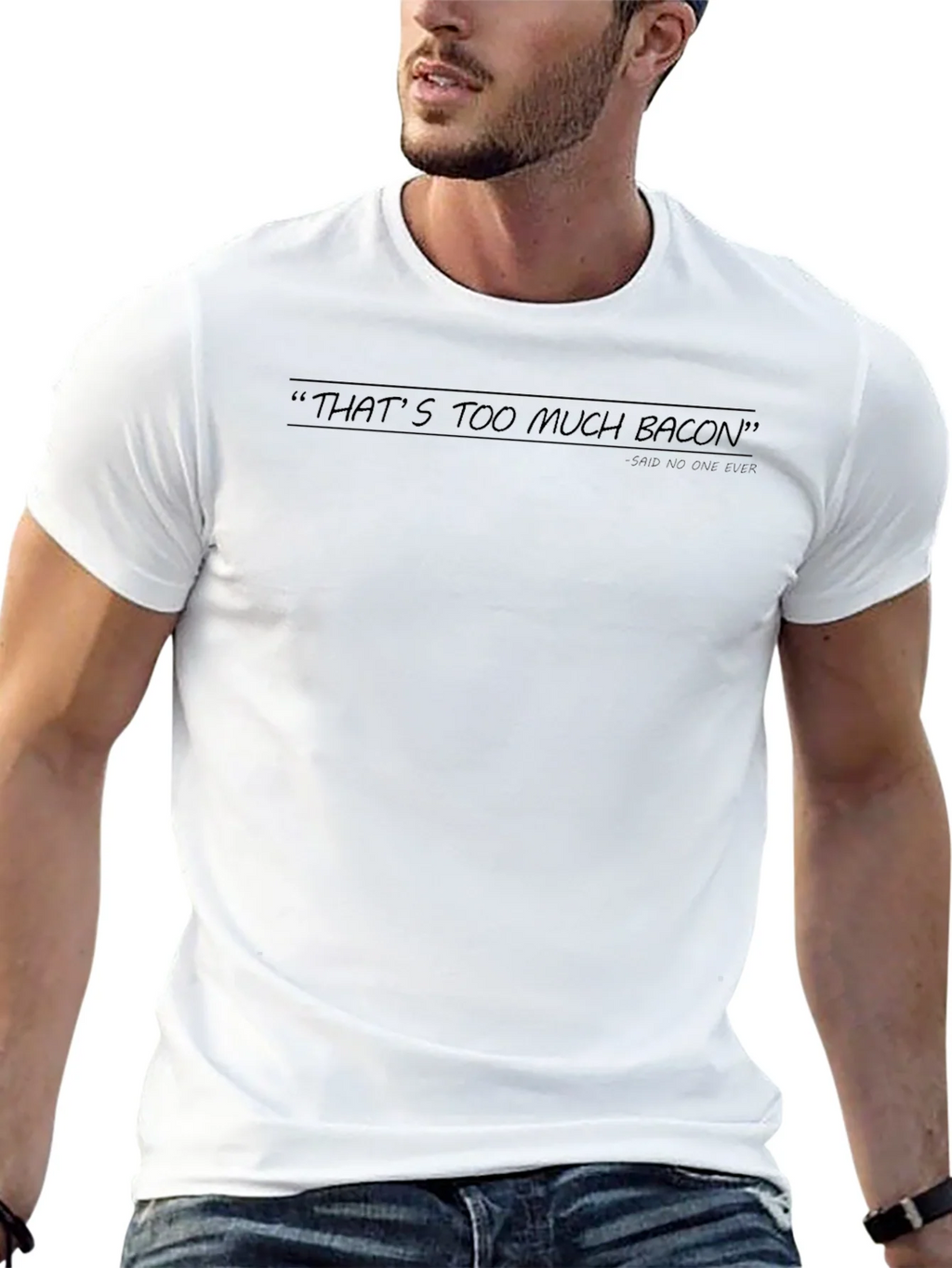 Humorous Thats Too Much Bacon Black Graphic Tee