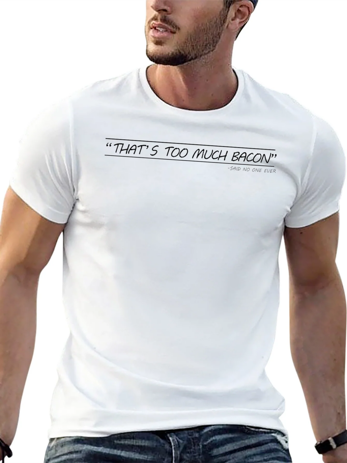 Humorous Thats Too Much Bacon Black Graphic Tee